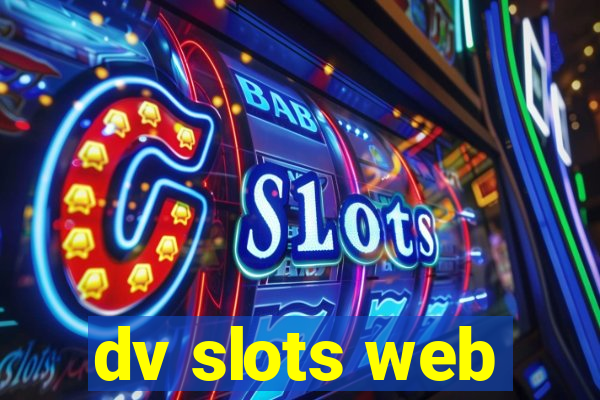 dv slots web